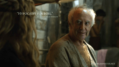 hypocrisy-is-a-boil-the-high-sparrow-quote-game-of-thrones-copy